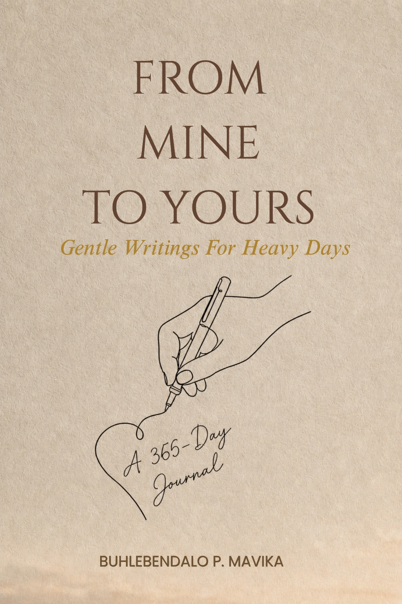 Journal Edition cover: From Mine to Yours, Gentle Writings For Heavy Days